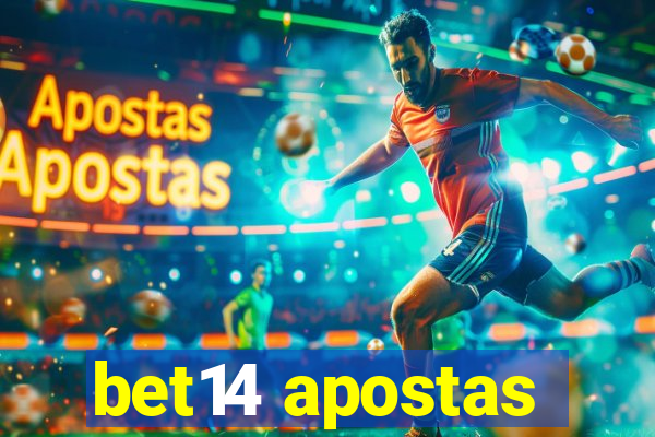 bet14 apostas